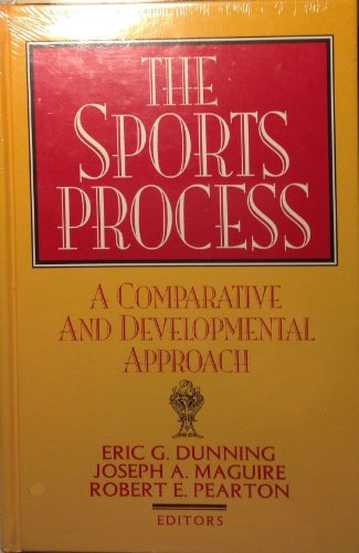 Stock image for The Sports Process : A Comparative and Developmental Approach for sale by Better World Books