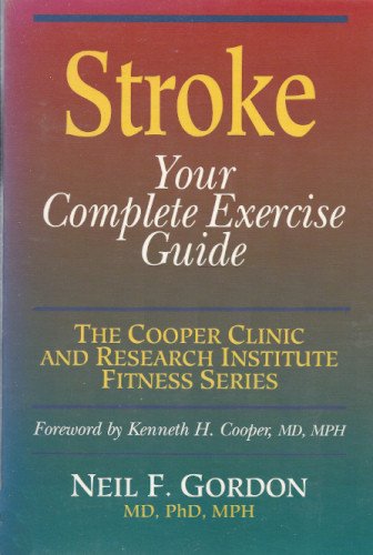 Beispielbild fr Stroke : Your Complete Exercise Guide zum Verkauf von Better World Books