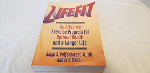 Stock image for LifeFit : An Effective Exercise Program for Optimal Health and a Longer Life for sale by Better World Books: West