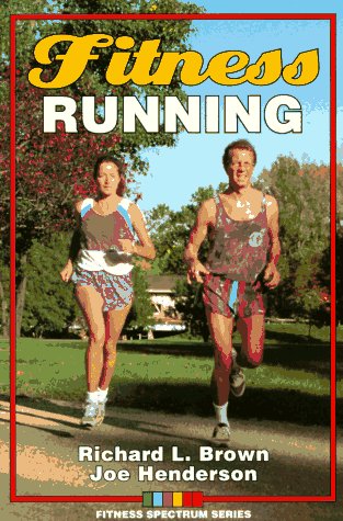 Stock image for Fitness Running (Fitness Spectrum) for sale by Once Upon A Time Books