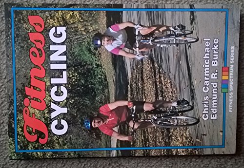 9780873224604: Fitness Cycling (Fitness Spectrum S.)