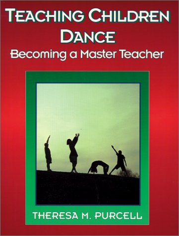 9780873224796: Teaching Children Dance: Becoming a Master Teacher (American Master Teacher Program S.)