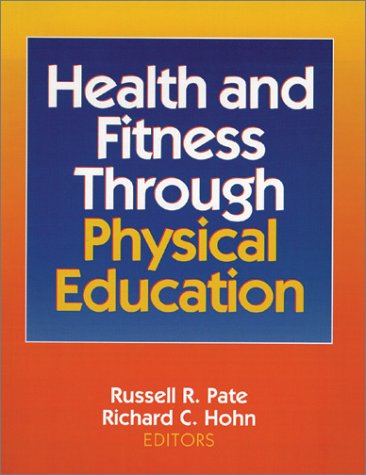 Stock image for Health and Fitness Through Physical Education for sale by HPB-Red