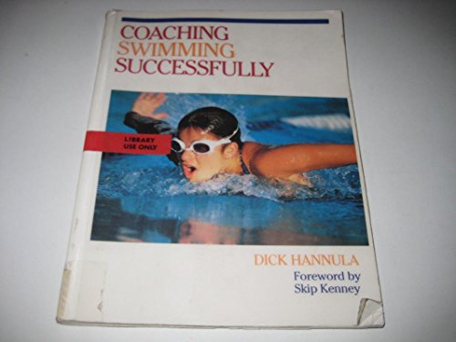 Stock image for Coaching Swimming Successfully for sale by Books of the Smoky Mountains