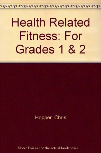 Stock image for Health-Related Fitness for Grades 1 and 2 for sale by HPB-Diamond