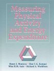 Imagen de archivo de Measuring Physical Activity and Energy Expenditure a la venta por Better World Books