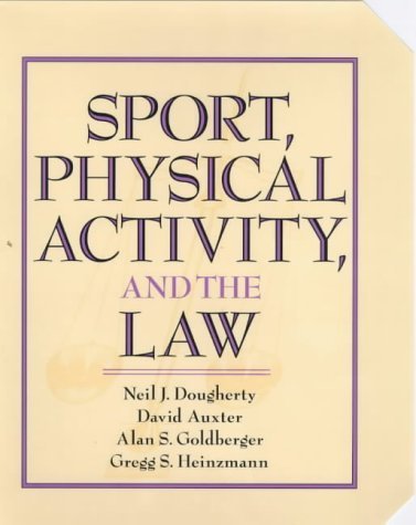 Stock image for Sport, Physical Activity, and the Law for sale by SecondSale