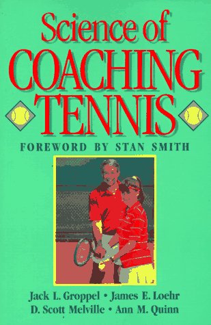 9780873225298: Science of Coaching Tennis (Steps to success activity series)