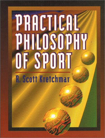 Imagen de archivo de Practical Philosophy of Sport a la venta por Better World Books