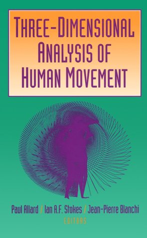 Beispielbild fr Three-Dimensional Analysis of Human Movement zum Verkauf von Better World Books