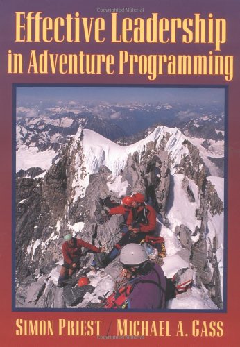 Beispielbild fr Effective Leadership in Adventure Programming zum Verkauf von Better World Books