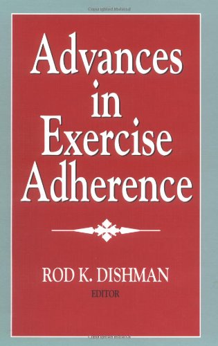 Advances in Exercise Adherence