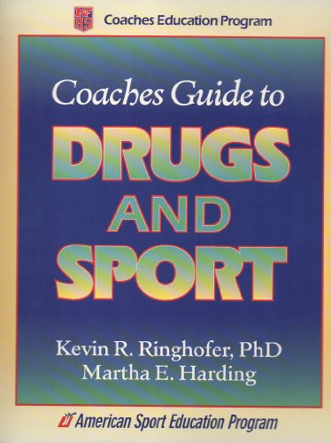 Imagen de archivo de Coaches Guide to Drugs and Sport a la venta por Better World Books