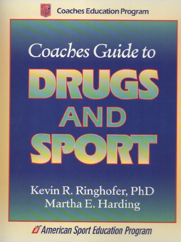 Stock image for Coaches Guide to Drugs and Sport for sale by Better World Books