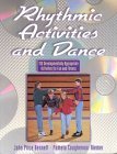 Beispielbild fr Rhythmic Activities and Dance zum Verkauf von First Choice Books