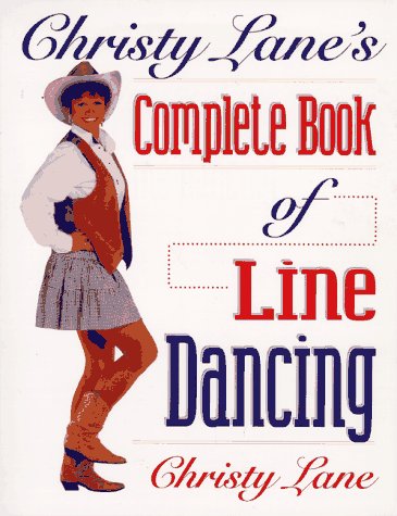 9780873227193: Christy Lane's Complete Book of Line Dancing