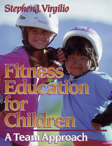 Beispielbild fr Fitness Education for Children : A Team Approach zum Verkauf von Better World Books