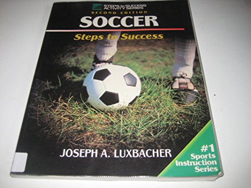 Stock image for Soccer: Steps to Success for sale by Half Price Books Inc.