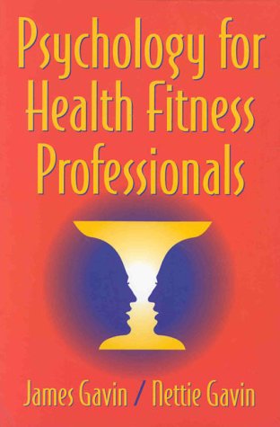 9780873227759: Psychology for Health Fitness Professionals