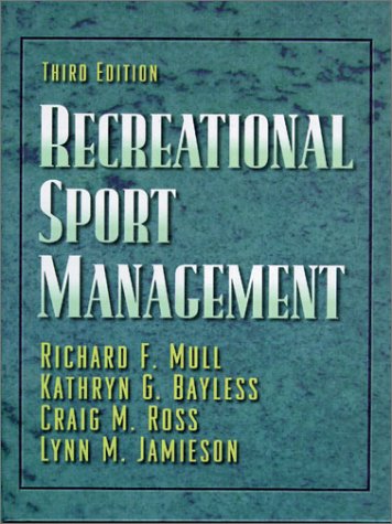 Beispielbild fr Recreational Sport Management zum Verkauf von Better World Books