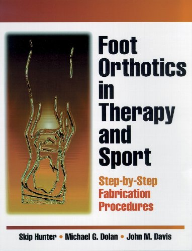 Beispielbild fr Foot Orthotics in Therapy and Sport zum Verkauf von HPB Inc.