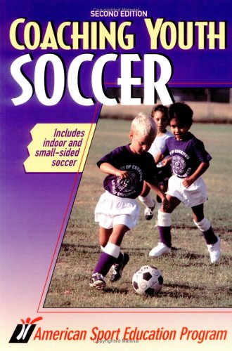 Stock image for Coaching Youth Soccer for sale by Wonder Book