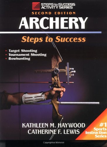 9780873228541: Archery : Steps to Success (Steps to Success Activity Series)