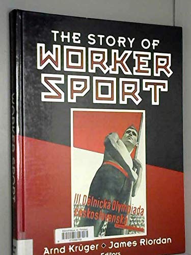 Imagen de archivo de The Story of Worker Sport a la venta por Better World Books