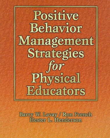 Stock image for Positive Behavior Management Strategies for Physical Educators for sale by Wonder Book