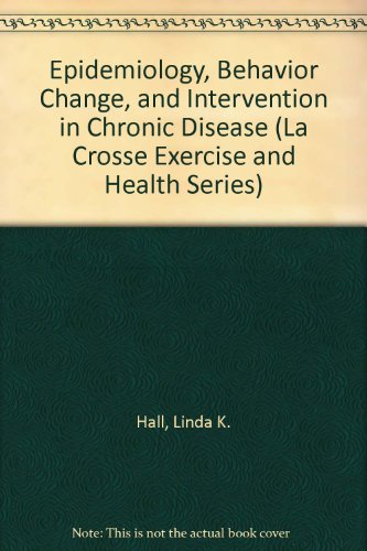 Imagen de archivo de Epidemiology, Behavior Change, and Intervention in Chronic Disease a la venta por Bookworm Books