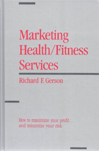 Beispielbild fr Marketing Health/Fitness Services zum Verkauf von Wonder Book