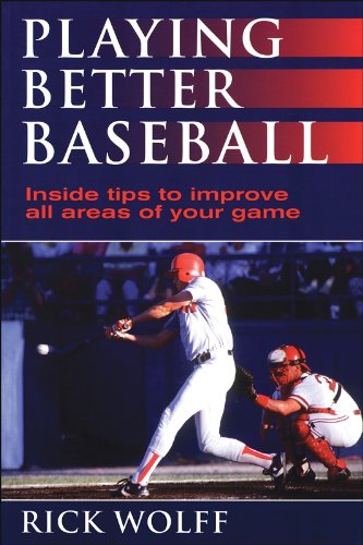 Beispielbild fr Playing Better Baseball zum Verkauf von Wonder Book