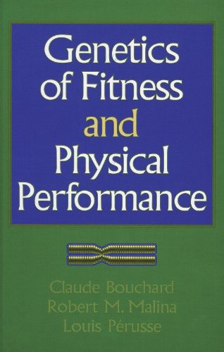 Beispielbild fr Genetics of Fitness and Physical Performance zum Verkauf von Better World Books
