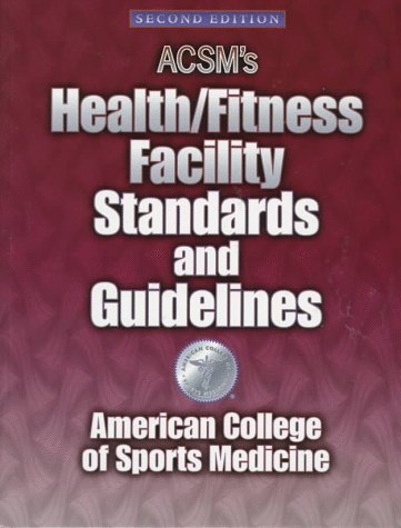 Imagen de archivo de Ascm's Health Fitness Facility Standards and Guidelines: a la venta por ThriftBooks-Atlanta