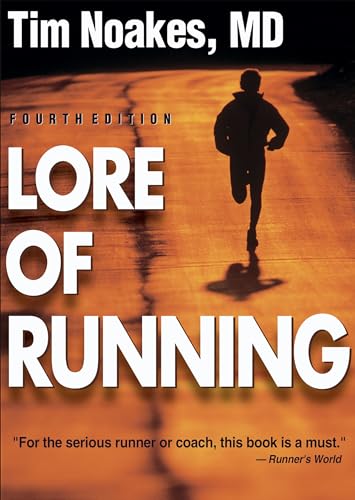 Lore of Running, 4th Edition - Tim Noakes