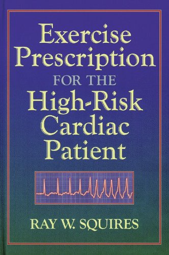 Beispielbild fr Exercise Prescription for the High Risk Cardiac Patient zum Verkauf von Wonder Book