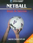 NETBALL - STEPS TO SUCCESS