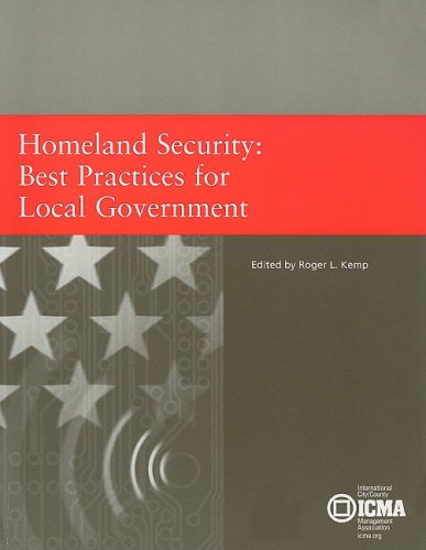 Imagen de archivo de Homeland Security : Best Practices for Local Government a la venta por Better World Books