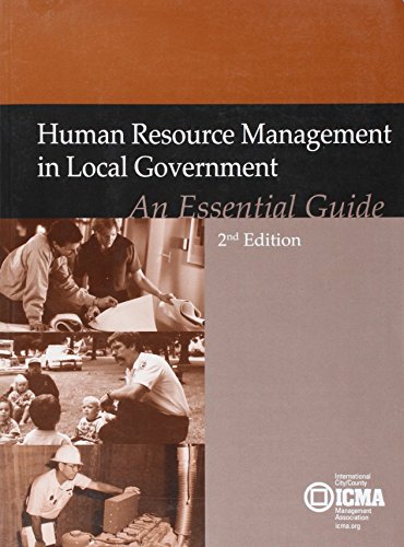 Stock image for Human Resource Management in Local Government : An Essential Guide for sale by Better World Books