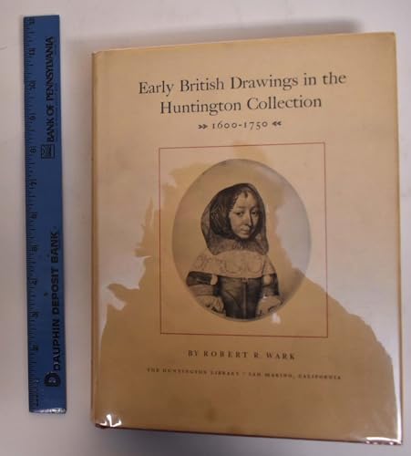 9780873280372: Early British Drawings in the Huntington Collection 1600-1750