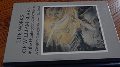 Stock image for The Works of William Blake in the Huntington Collections for sale by Better World Books