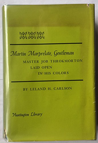 Stock image for Martin Marprelate, Gentleman: Master Job Throkmorton Laid Open in His Colors for sale by Front Cover Books