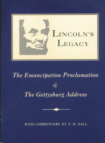 Beispielbild fr Lincolns Legacy: The Emancipation Proclamation and the Gettysburg Add zum Verkauf von Hawking Books