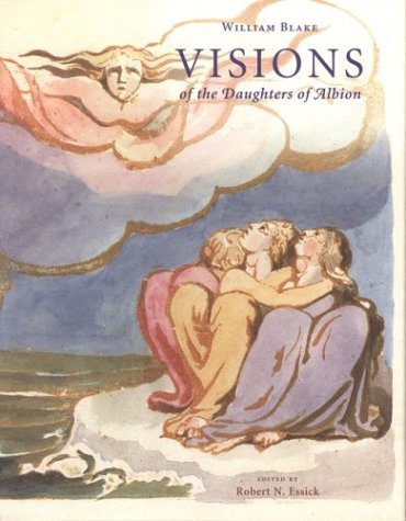 Beispielbild fr Visions of the Daughters of Albion zum Verkauf von Bellwetherbooks