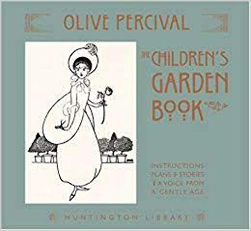 9780873282109: The Children's Garden Book: Instruction-Plans& Stories-A Voice From a Gentle Age