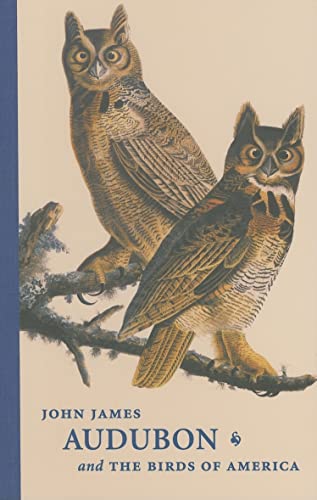 Imagen de archivo de John James Audubon and The Birds of America (The Huntington Library Classics) a la venta por SecondSale