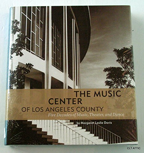 9780873282628: The Music Center of Los Angeles County: The First 50 Years