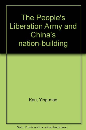 Beispielbild fr The People's Liberation Army and China's nation-building zum Verkauf von The Book Garden