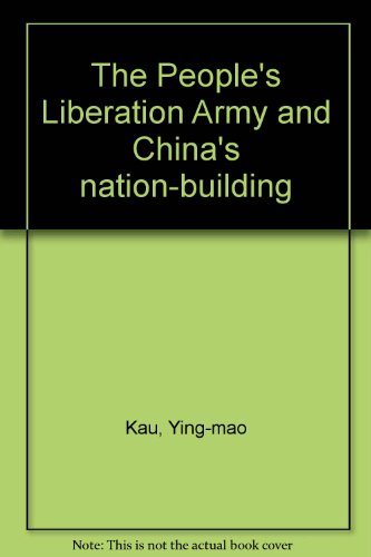 Imagen de archivo de The People's Liberation Army and China's Nation-Building a la venta por Better World Books: West