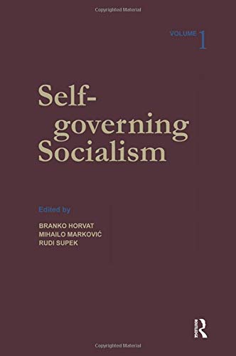 Stock image for Self-Governing Socialism: a Reader: V. 1 : A Reader for sale by Better World Books